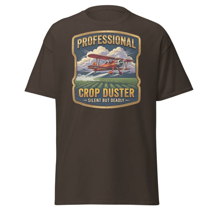 Professional Crop Duster Silent But Deadly T-Shirt - Dark Chocolate - TeeRipple
