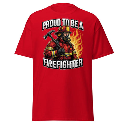 Proud to Be a Firefighter T-Shirt | Hero Graphic Tee - Red - TeeRipple