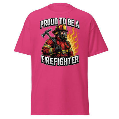 Proud to Be a Firefighter T-Shirt | Hero Graphic Tee - Heliconia - TeeRipple
