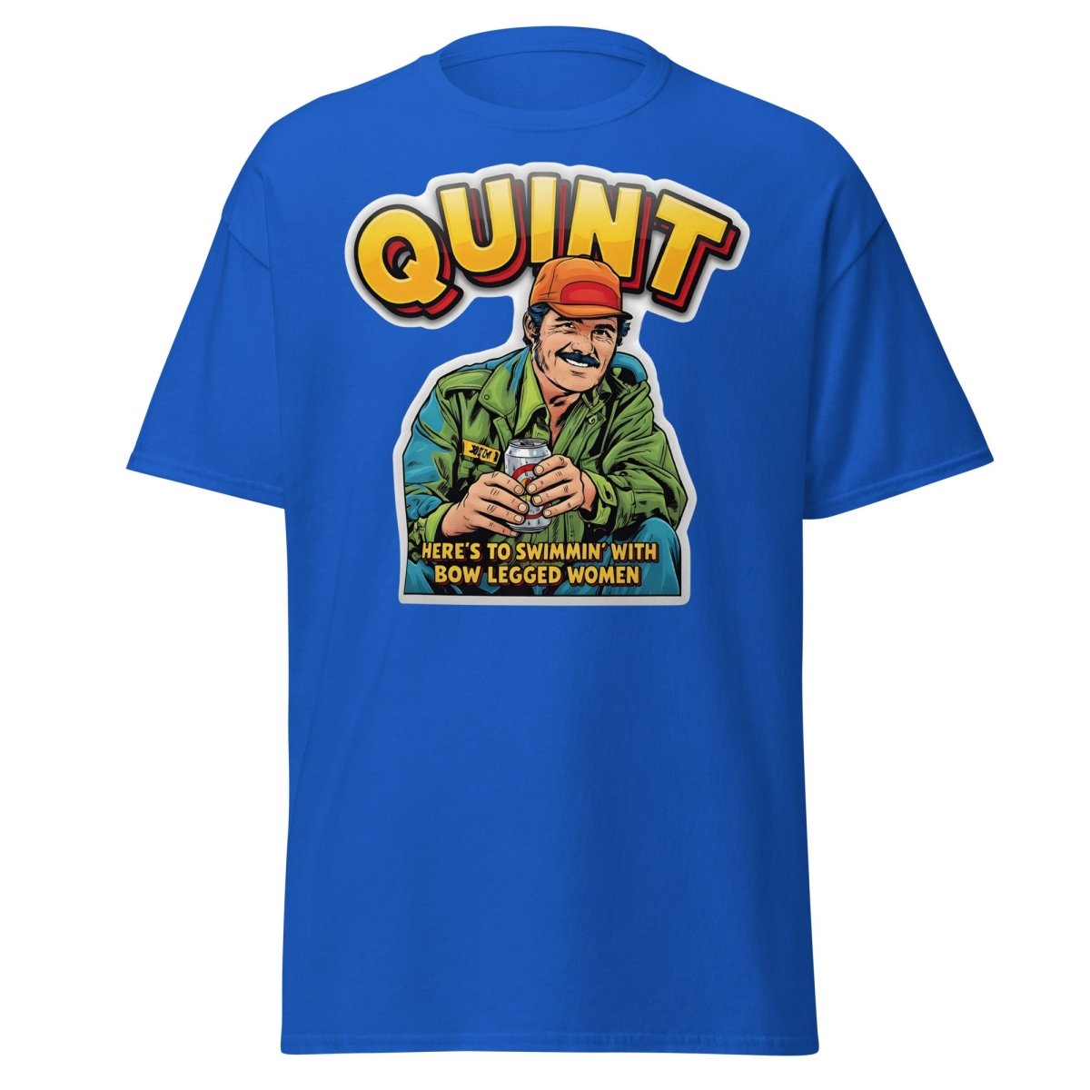 Quint Jaws "Bow Legged Women" Funny T-Shirt - Royal - TeeRipple