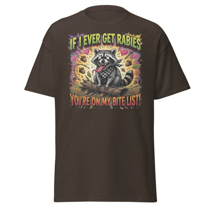 Rabid Raccoon T-Shirt - If I Ever Get Rabies Funny Tee - Dark Chocolate - TeeRipple