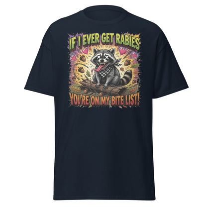 Rabid Raccoon T-Shirt - If I Ever Get Rabies Funny Tee - Navy - TeeRipple