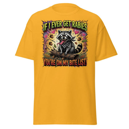 Rabid Raccoon T-Shirt - If I Ever Get Rabies Funny Tee - Gold - TeeRipple