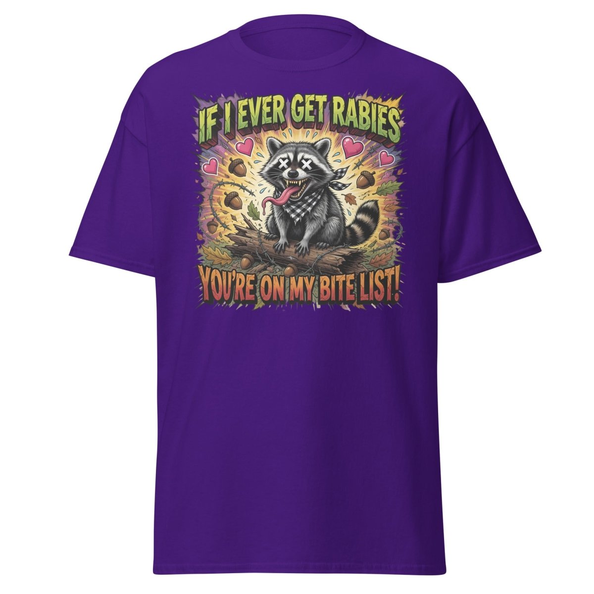 Rabid Raccoon T-Shirt - If I Ever Get Rabies Funny Tee - Purple - TeeRipple
