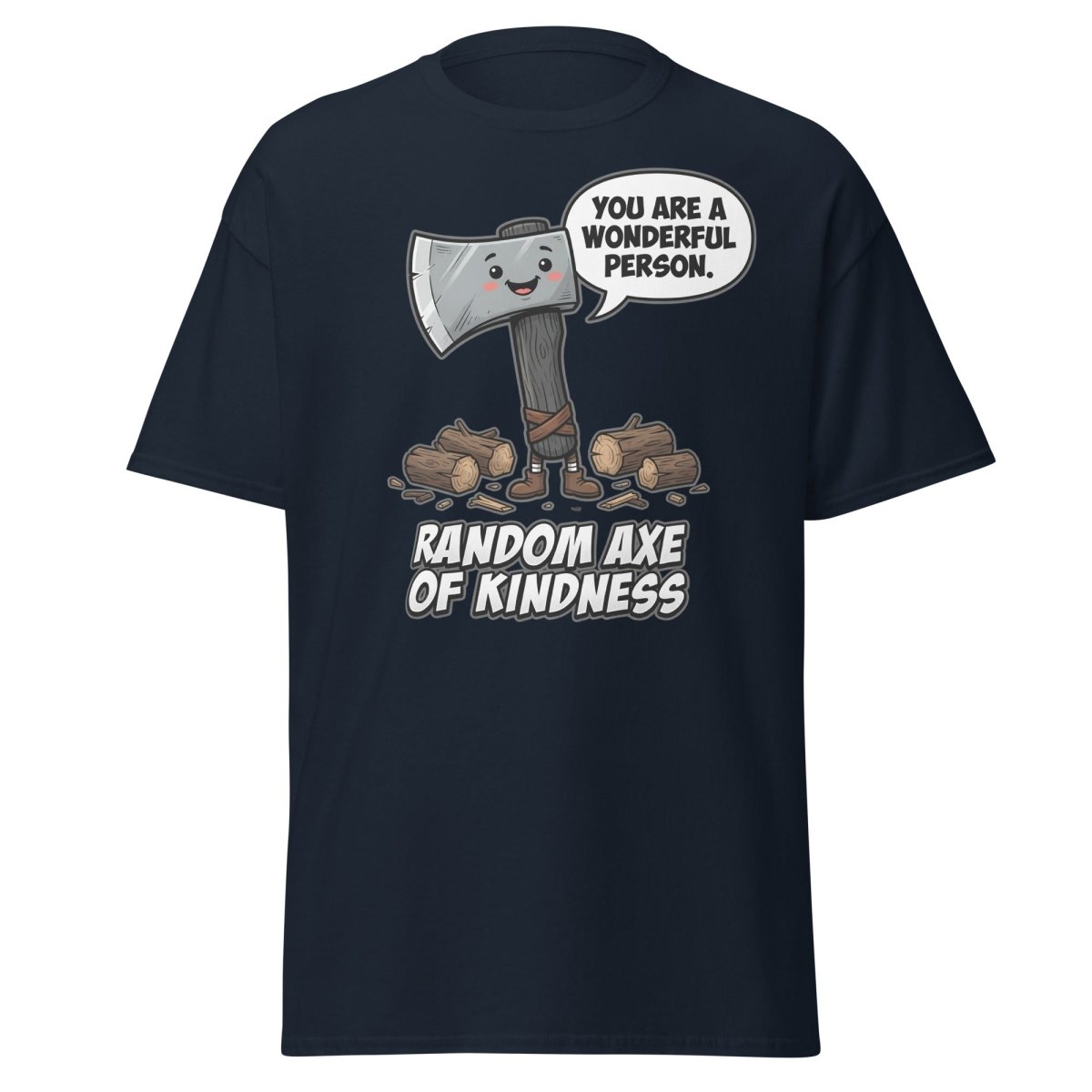 Random Axe of Kindness Funny T-Shirt - Navy - TeeRipple
