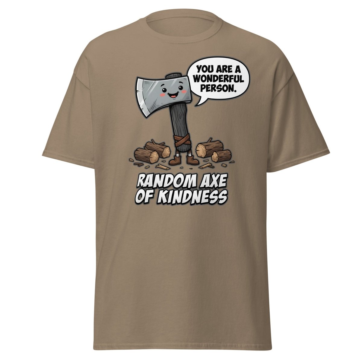 Random Axe of Kindness Funny T-Shirt - Brown Savana - TeeRipple