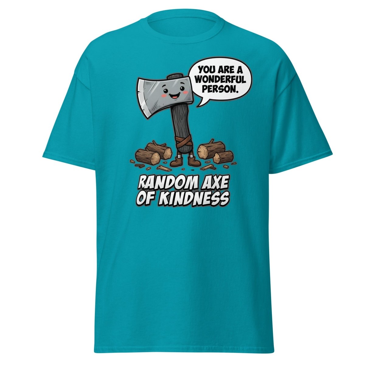 Random Axe of Kindness Funny T-Shirt - Tropical Blue - TeeRipple