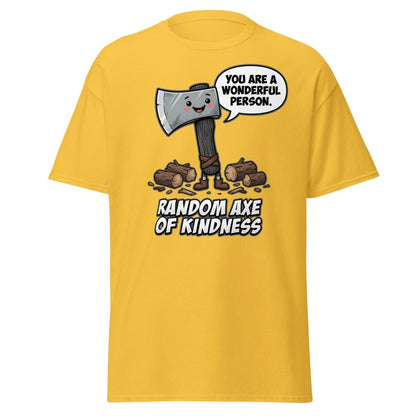 Random Axe of Kindness Funny T-Shirt - Daisy - TeeRipple