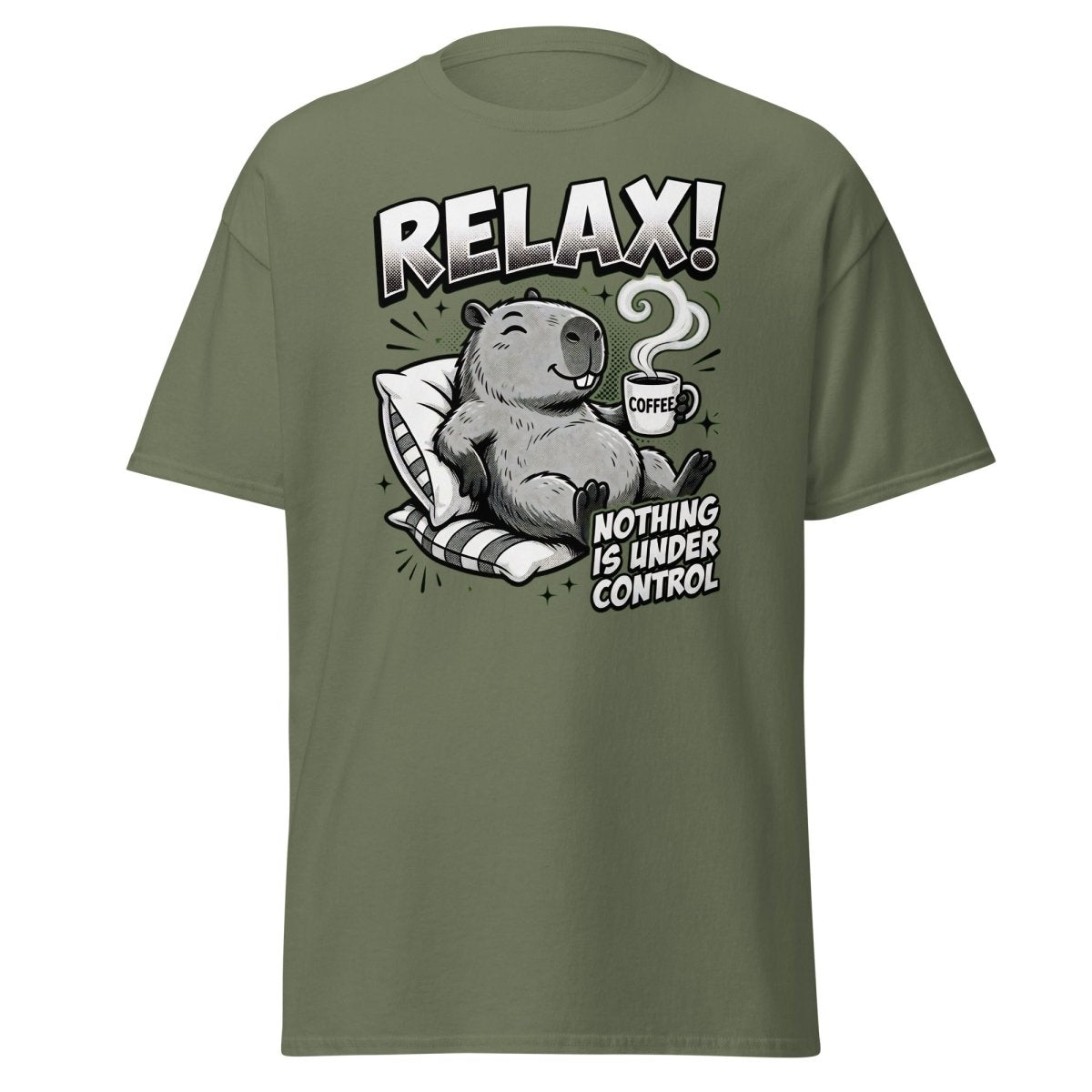 Relax! Nothing Is Under Control Beaver T-Shirt - Military Green - TeeRipple