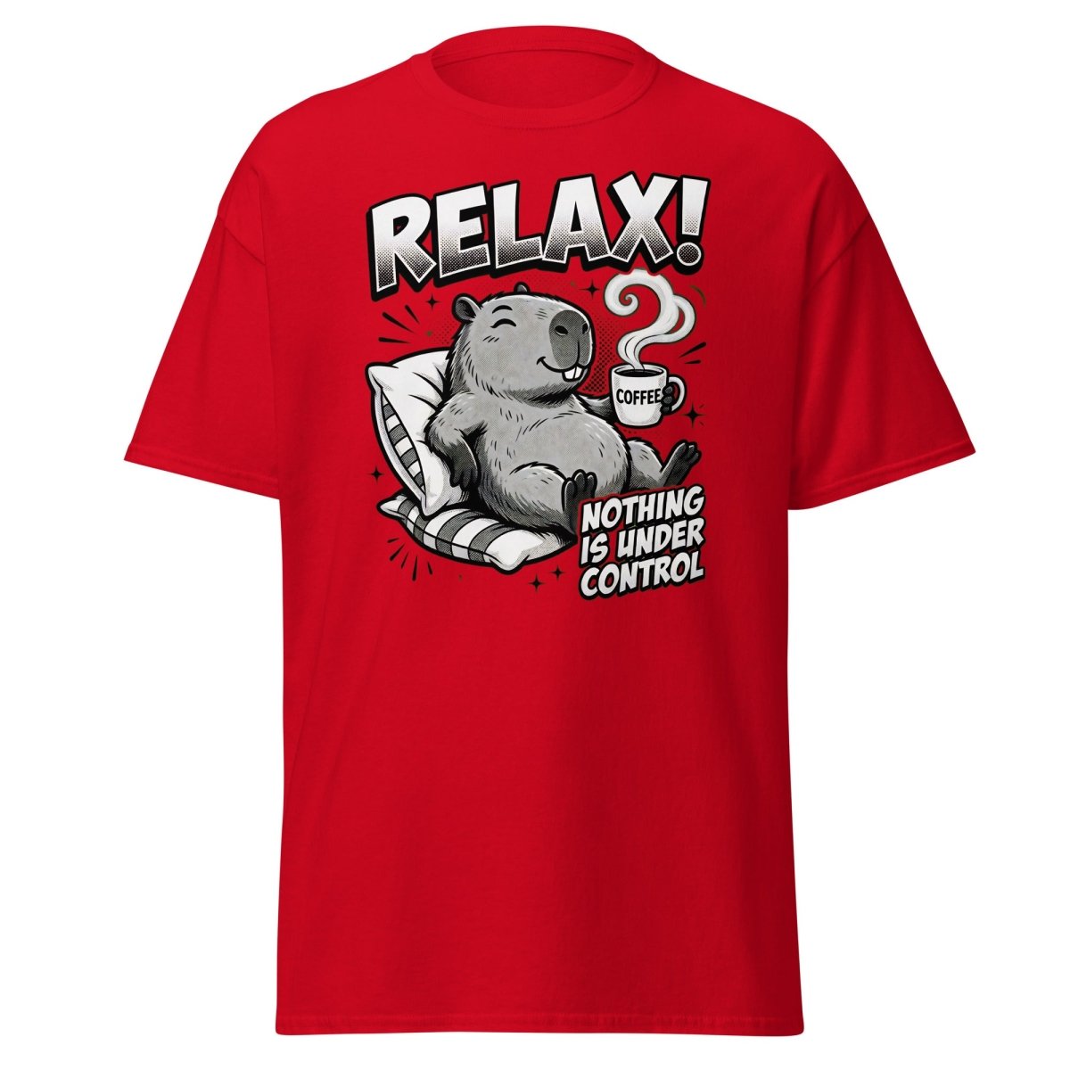 Relax! Nothing Is Under Control Beaver T-Shirt - Red - TeeRipple