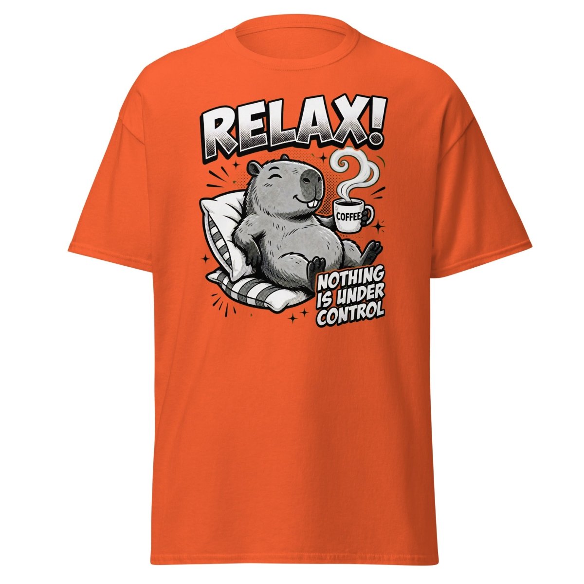 Relax! Nothing Is Under Control Beaver T-Shirt - Orange - TeeRipple