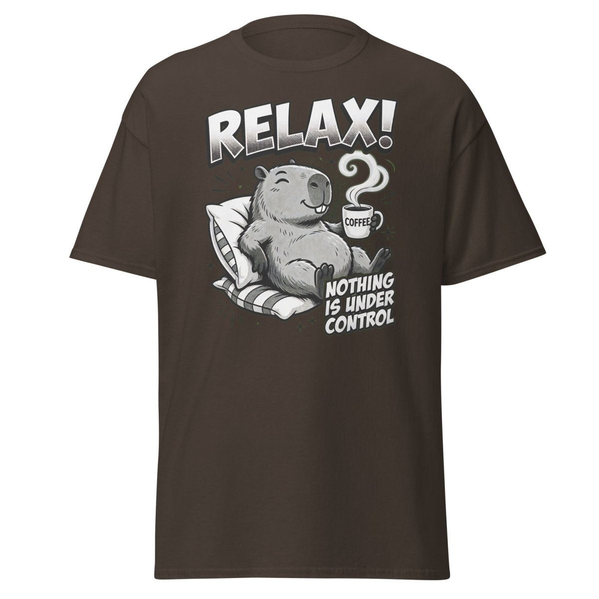 Relax! Nothing Is Under Control Beaver T-Shirt - Dark Chocolate - TeeRipple