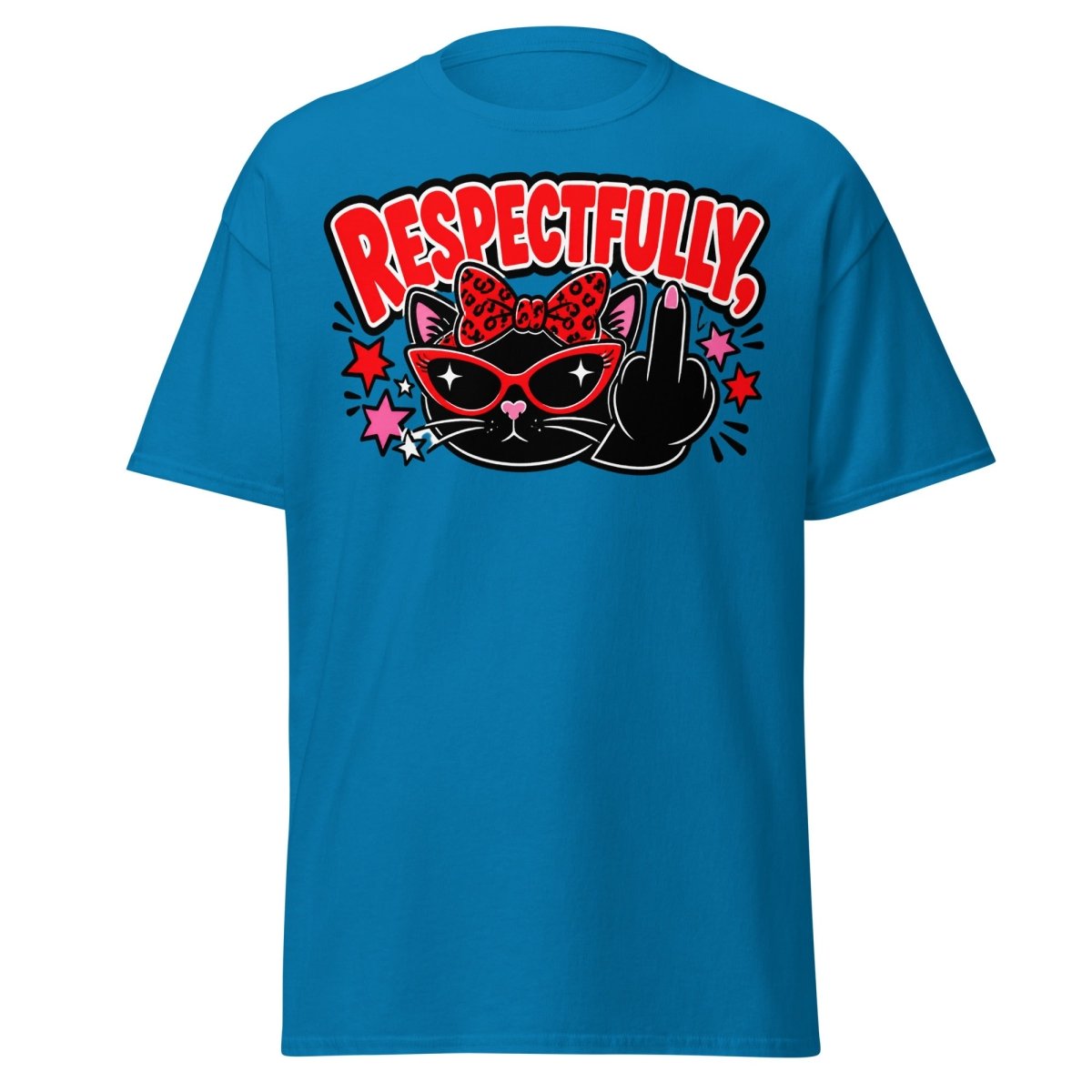 Respectfully Funny Sassy Comic Tee - Sapphire - TeeRipple