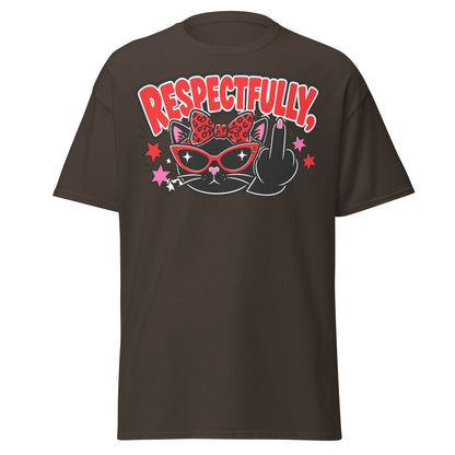Respectfully Funny Sassy Comic Tee - Dark Chocolate - TeeRipple