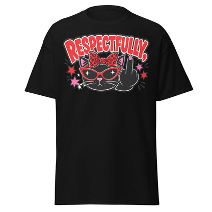 Respectfully Funny Sassy Comic Tee - Black - TeeRipple