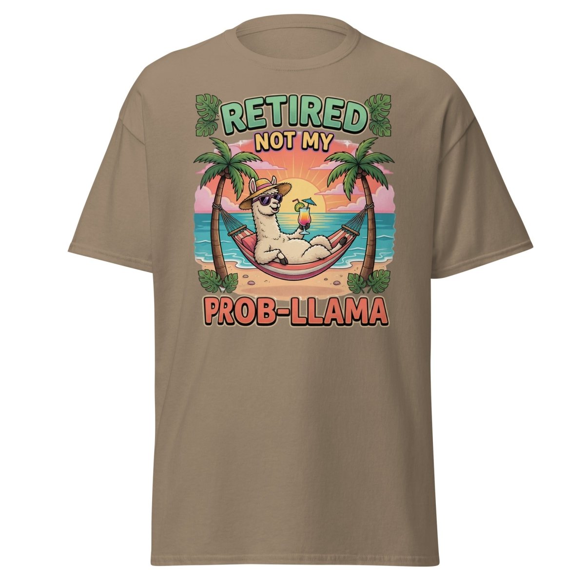 Retired Not My Prob - Llama Funny Llama T-Shirt - Brown Savana - TeeRipple