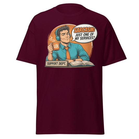 Sarcasm Just One of My Services Tee - Maroon - TeeRipple