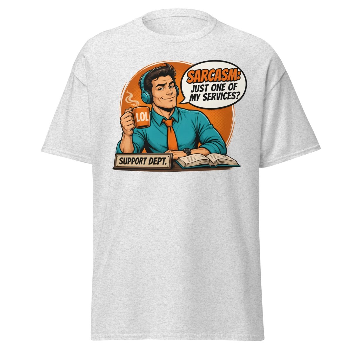 Sarcasm Just One of My Services Tee - Ash - TeeRipple