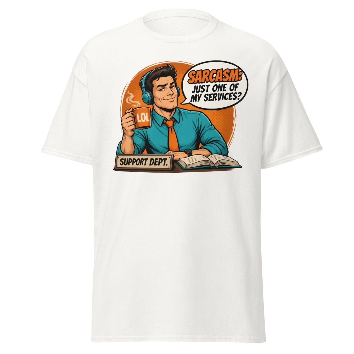 Sarcasm Just One of My Services Tee - White - TeeRipple