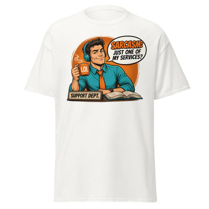 Sarcasm Just One of My Services Tee - White - TeeRipple