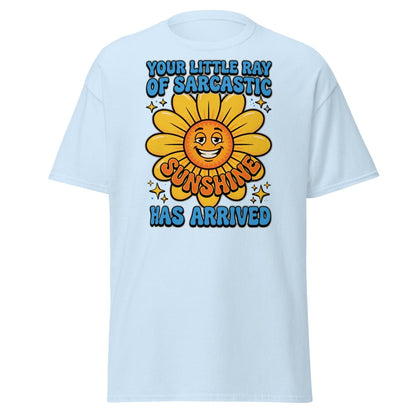 Sarcastic Sunshine T-Shirt - Funny Ray of Sarcastic Sunshine Tee - Light Blue - TeeRipple