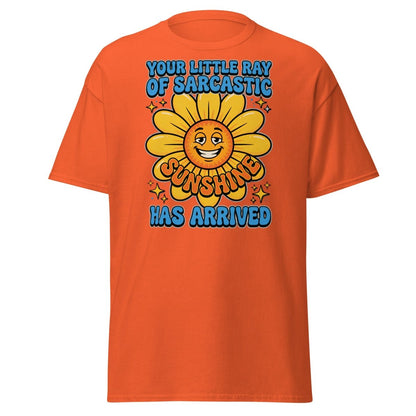 Sarcastic Sunshine T-Shirt - Funny Ray of Sarcastic Sunshine Tee - Orange - TeeRipple