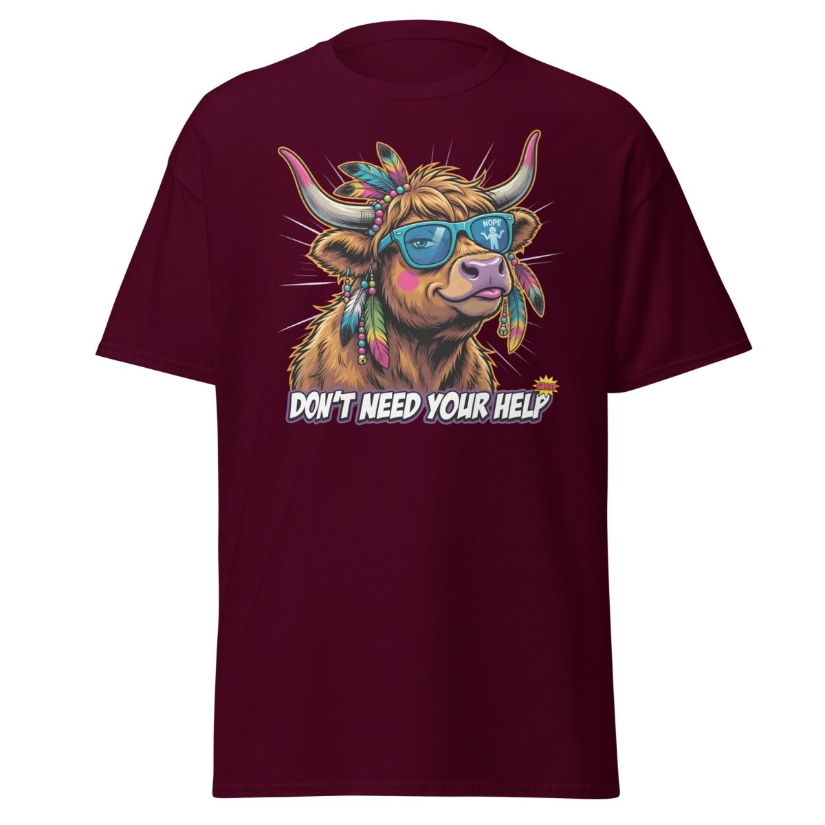 Sassy Highland Cow "Don't Need Your Help" T-Shirt - Maroon - TeeRipple