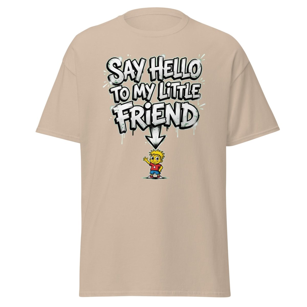 Say Hello to My Little Friend T-Shirt – Funny Cartoon Tee - Sand - TeeRipple