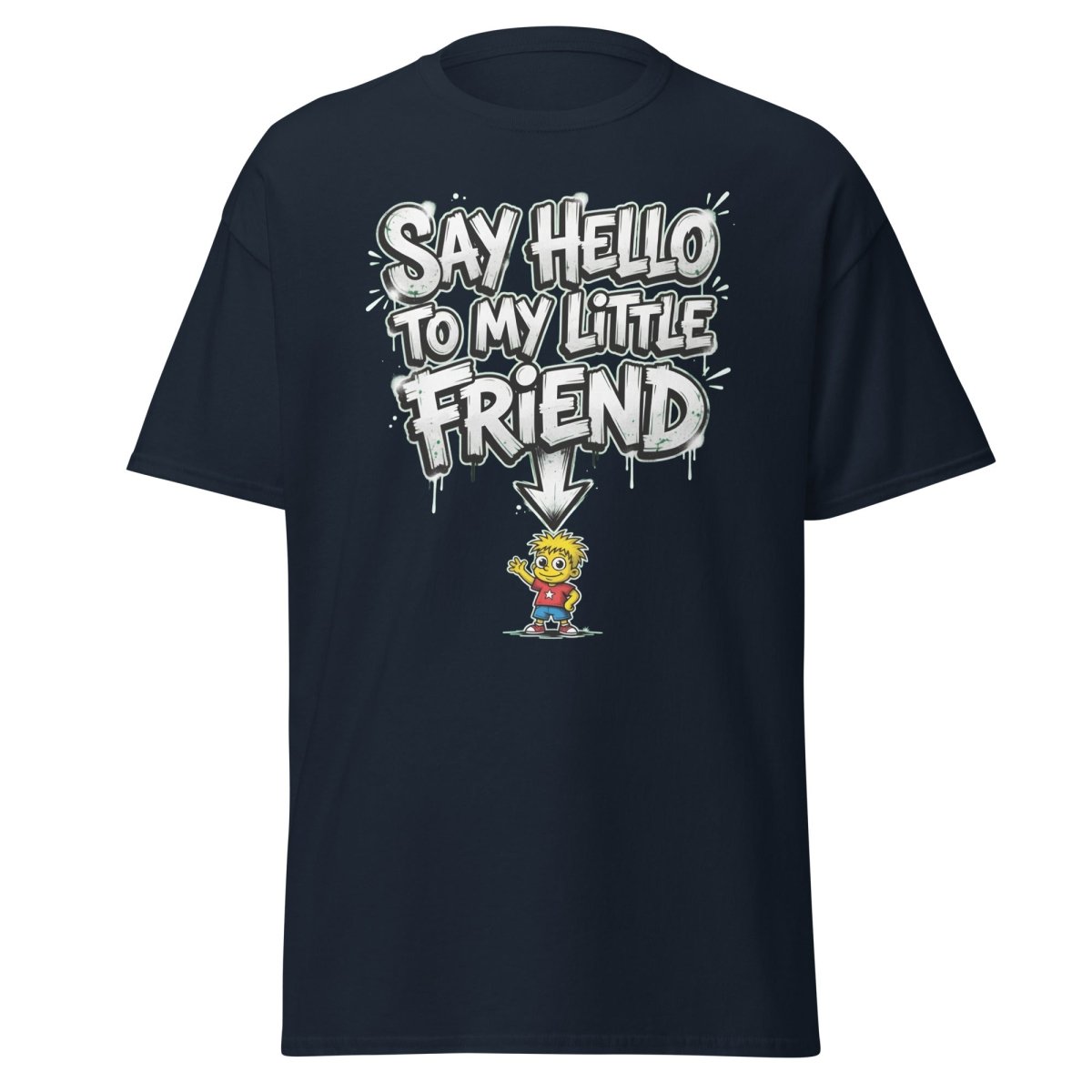Say Hello to My Little Friend T-Shirt – Funny Cartoon Tee - Navy - TeeRipple