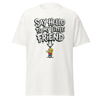 Say Hello to My Little Friend T-Shirt – Funny Cartoon Tee - White - TeeRipple