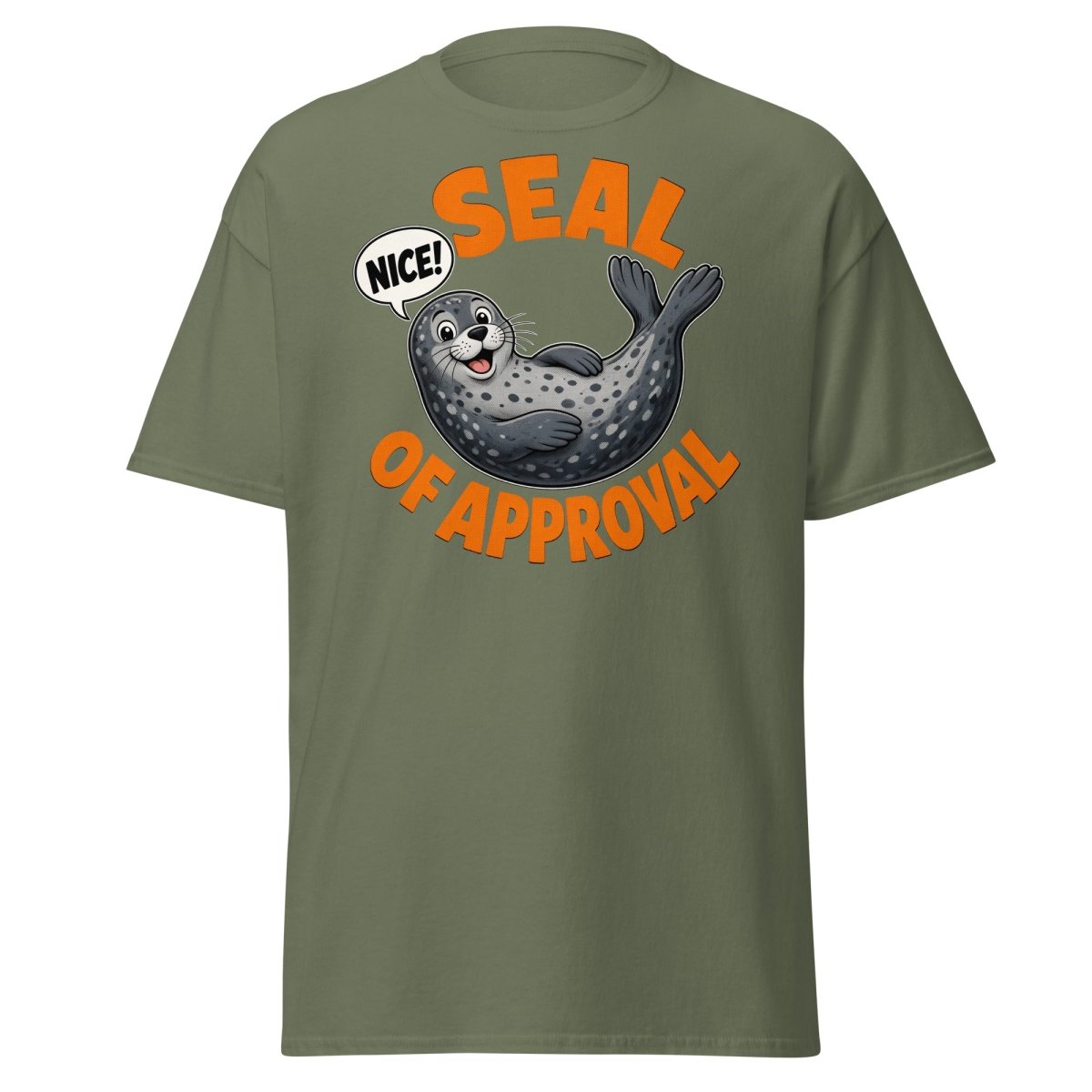 Seal of Approval Funny T-Shirt | Cute Cartoon Seal Tee - Military Green - TeeRipple