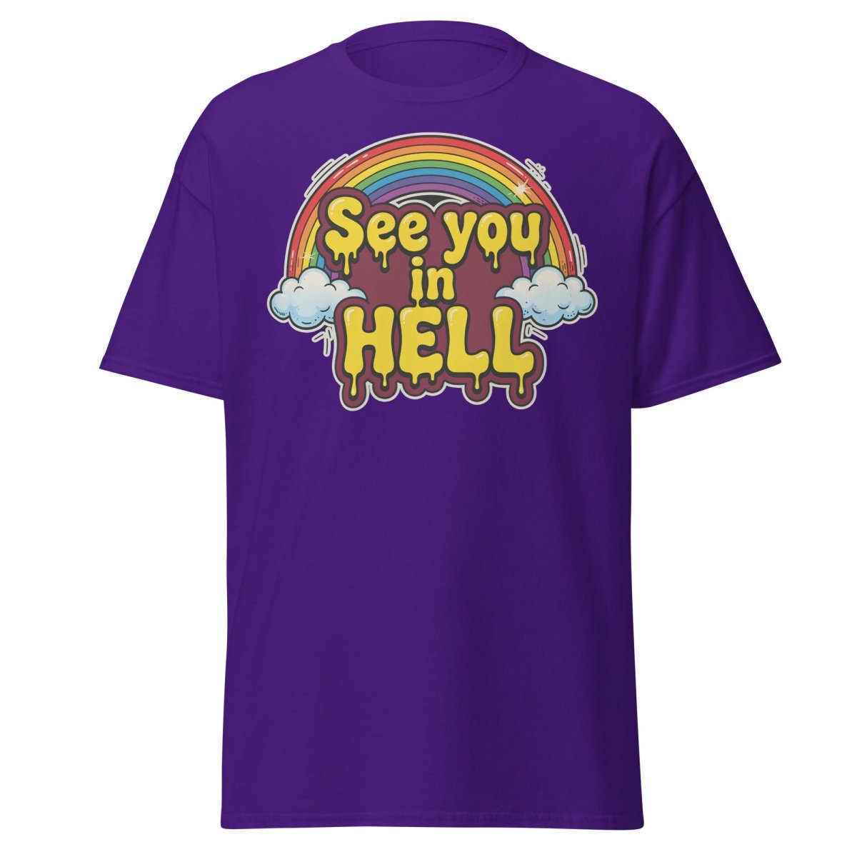 See You in Hell Rainbow T-Shirt | Funny Graphic Tee - Purple - TeeRipple
