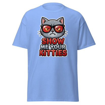 Show Me Your Kitties Funny Cat T-Shirt - Carolina Blue - TeeRipple