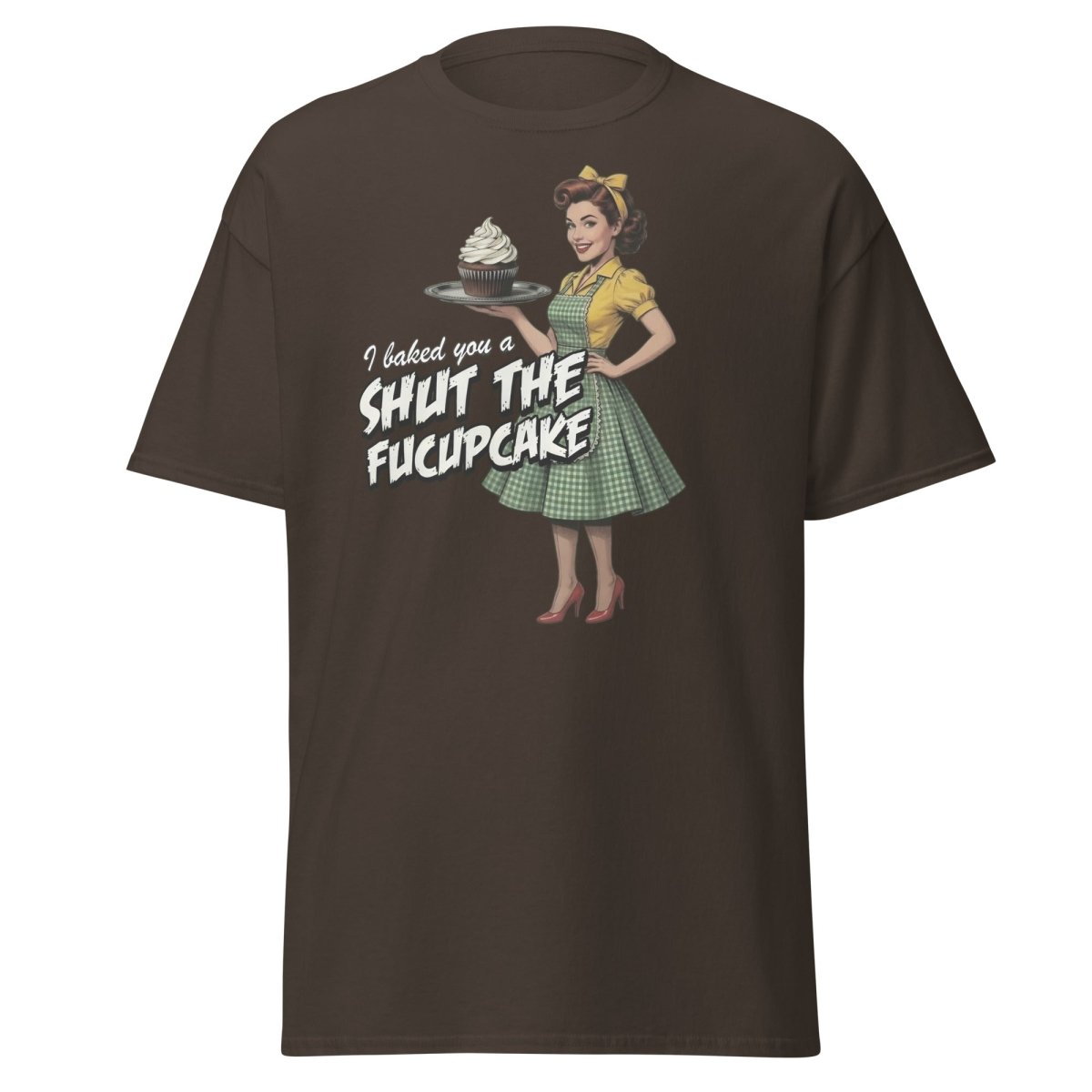 Shut The Fucupcake Funny Retro Pinup T-Shirt - Dark Chocolate - TeeRipple