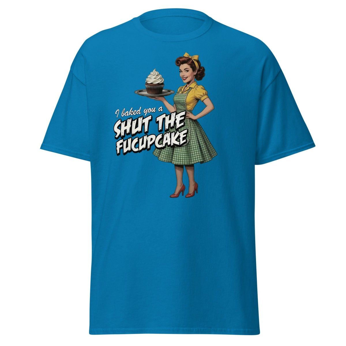 Shut The Fucupcake Funny Retro Pinup T-Shirt - Sapphire - TeeRipple