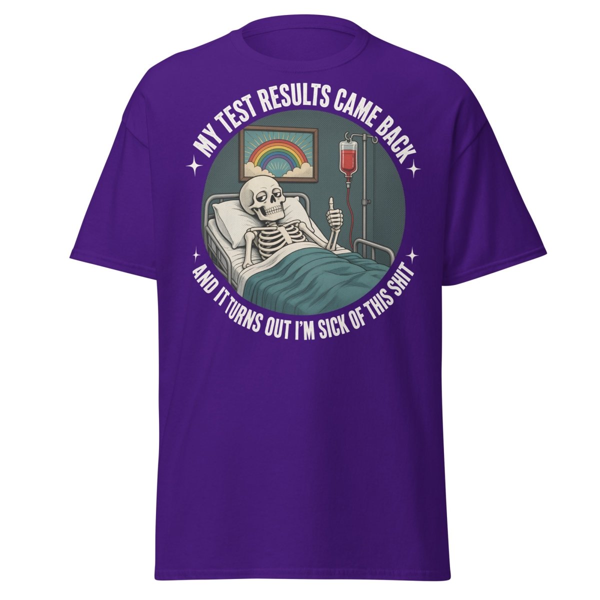 Sick of This Shit Skeleton Hospital Funny T-Shirt - Purple - TeeRipple