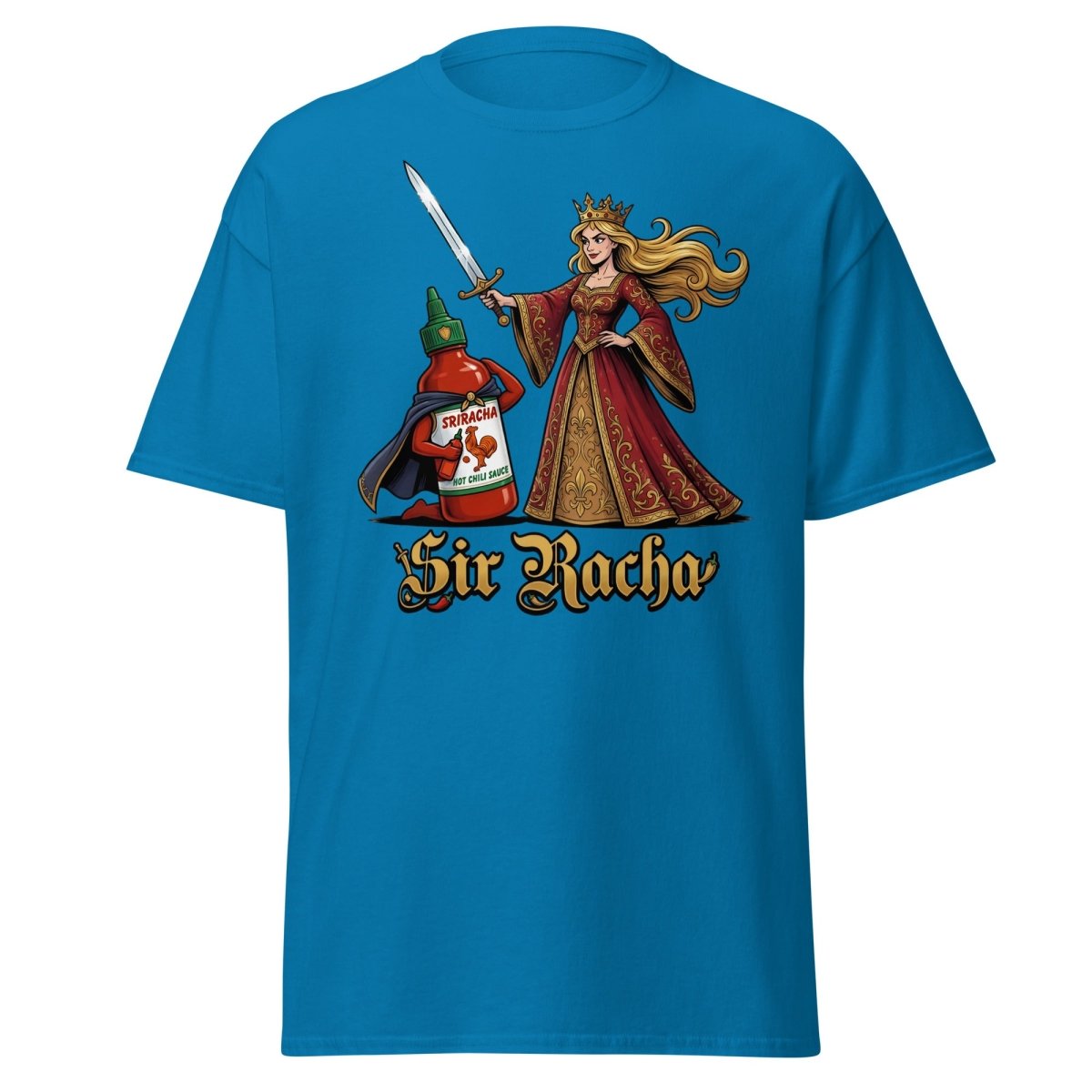 Sir Racha Hot Sauce Queen T-Shirt | Funny Sriracha Pun Tee - Sapphire - TeeRipple