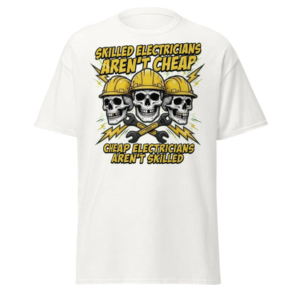 Skilled Electricians Aren't Cheap T-Shirt - Electrician Skull Tee - White - TeeRipple