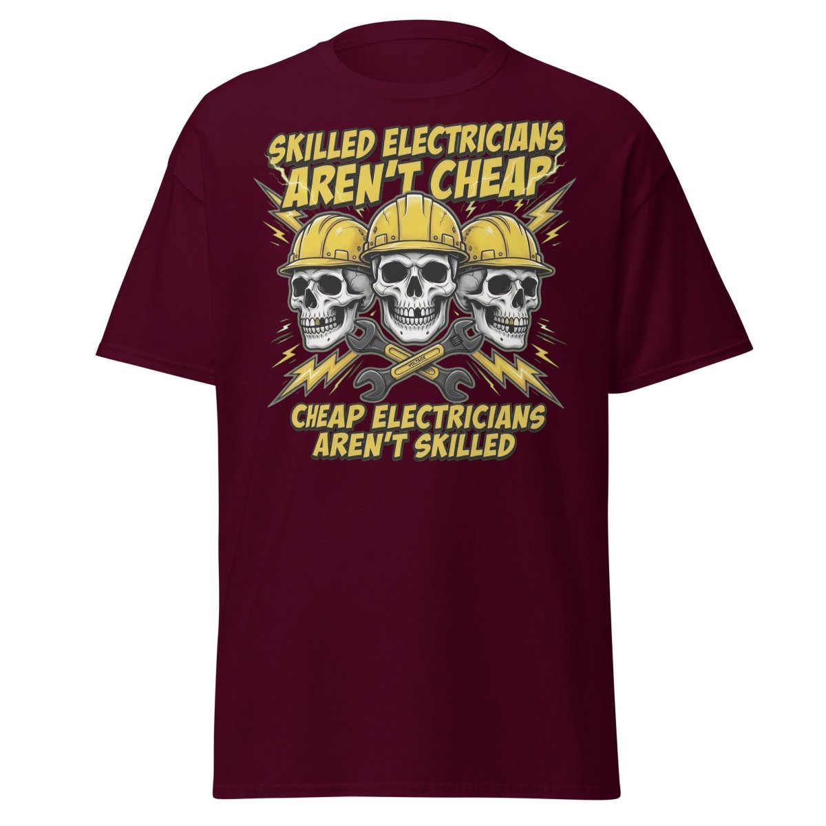 Skilled Electricians Aren't Cheap T-Shirt - Electrician Skull Tee - Maroon - TeeRipple