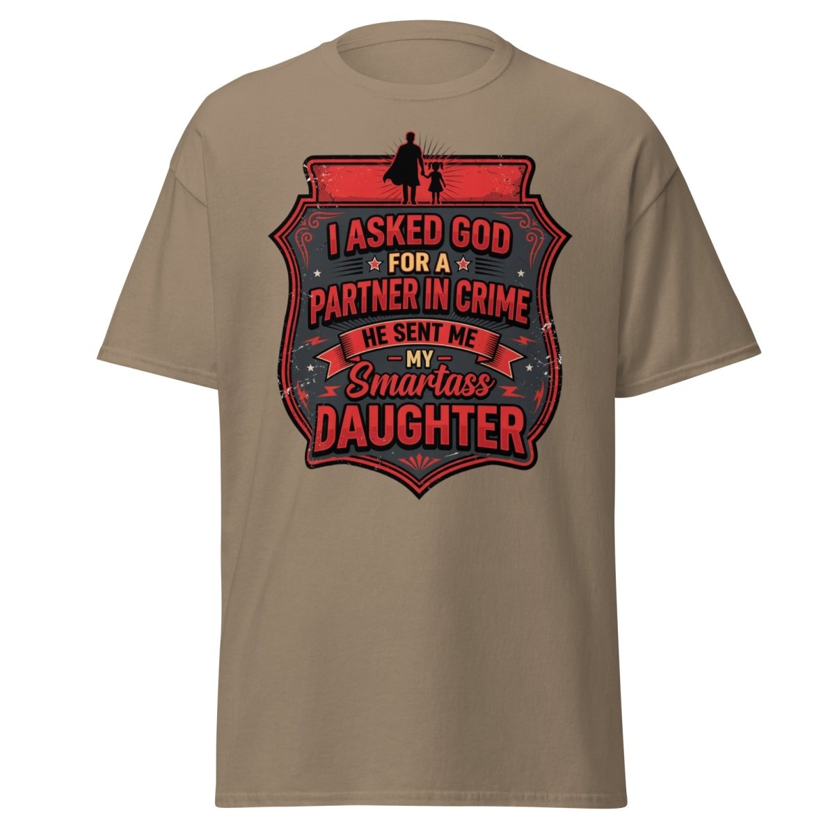 Smartass Daughter Partner in Crime Dad T-Shirt Funny Tee - Brown Savana - TeeRipple