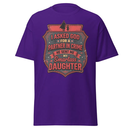 Smartass Daughter Partner in Crime Dad T-Shirt Funny Tee - Purple - TeeRipple
