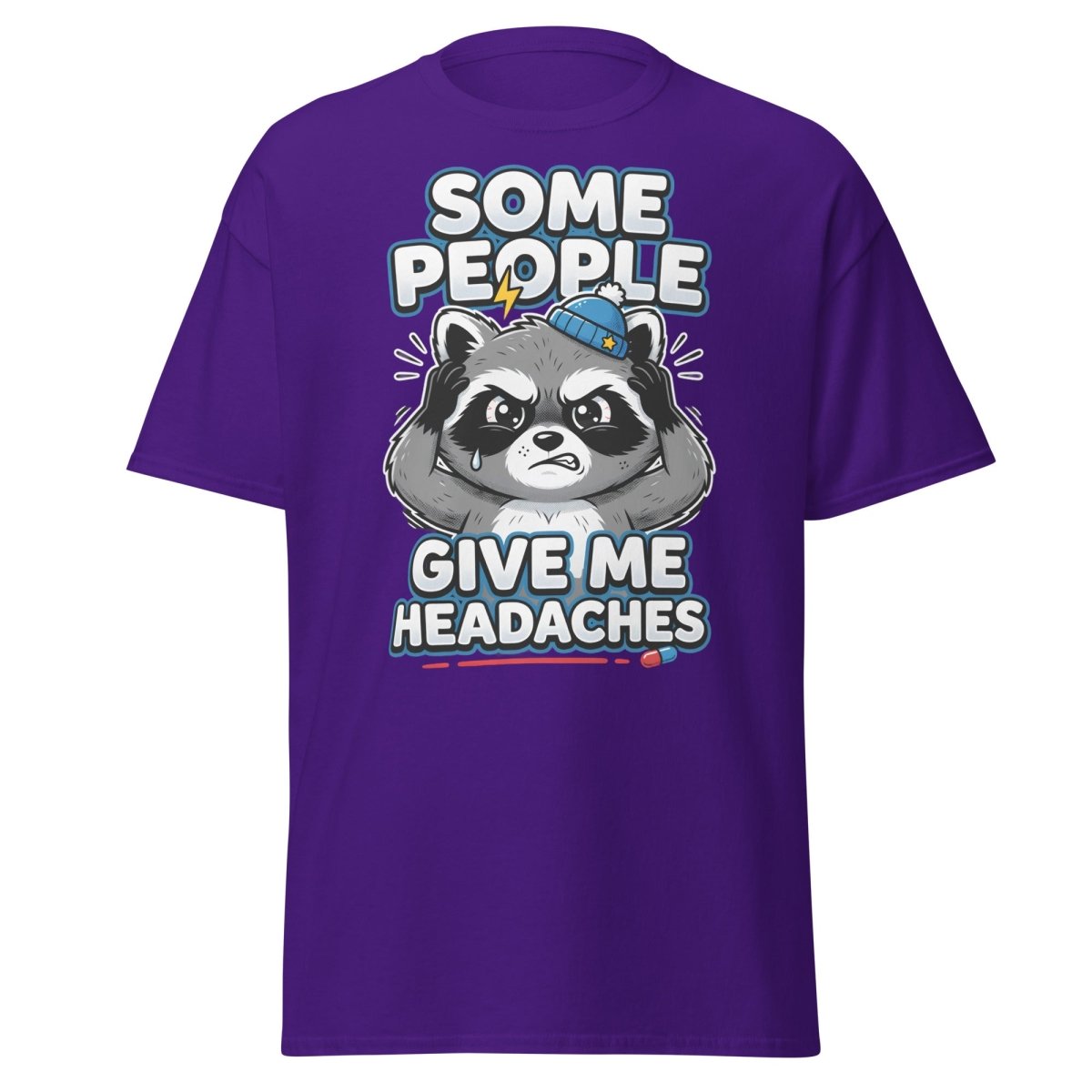 Some People Give Me Headaches Raccoon T-Shirt - Purple - TeeRipple