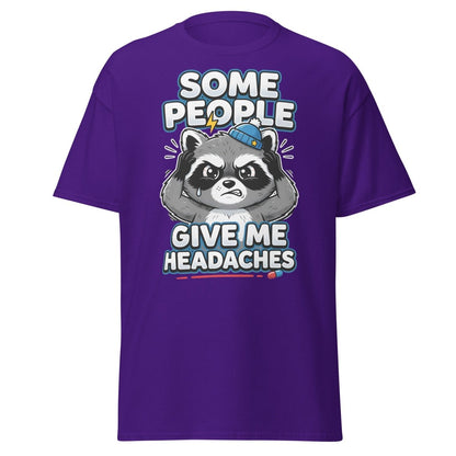 Some People Give Me Headaches Raccoon T-Shirt - Purple - TeeRipple