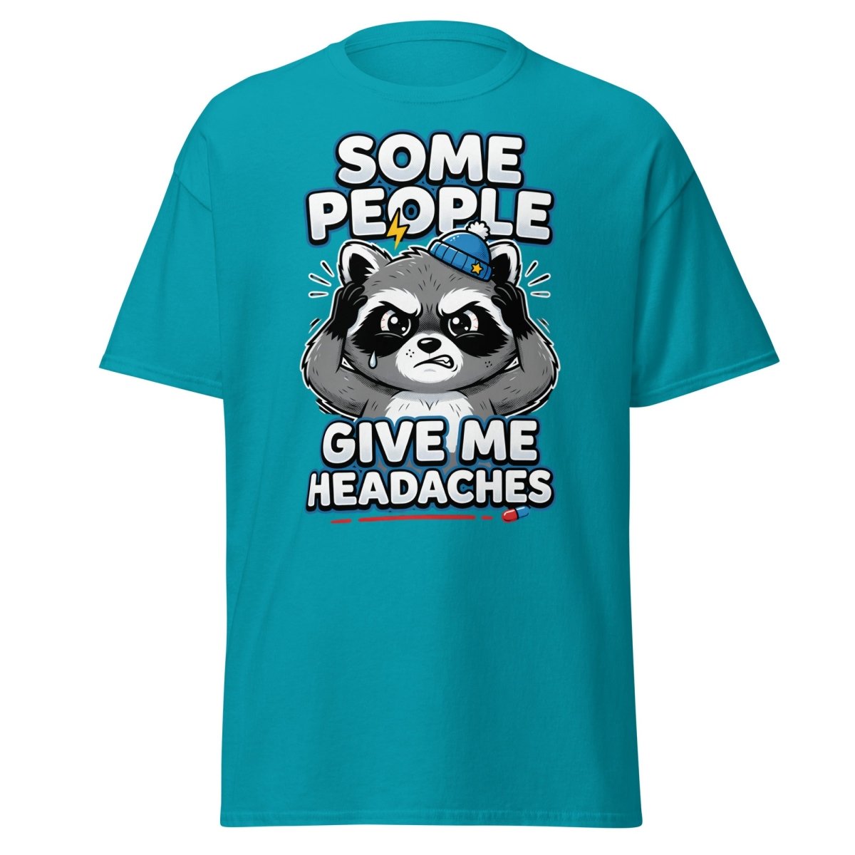 Some People Give Me Headaches Raccoon T-Shirt - Tropical Blue - TeeRipple