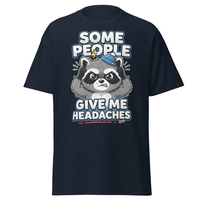 Some People Give Me Headaches Raccoon T-Shirt - Navy - TeeRipple