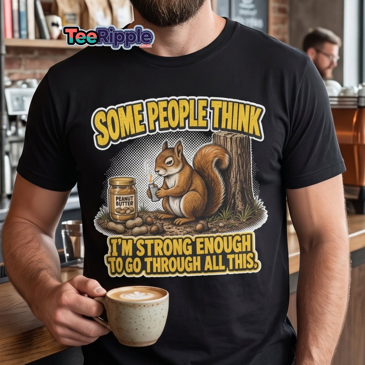 Some People Think I’m Strong Enough Funny Squirrel T-Shirt - Maroon - TeeRipple