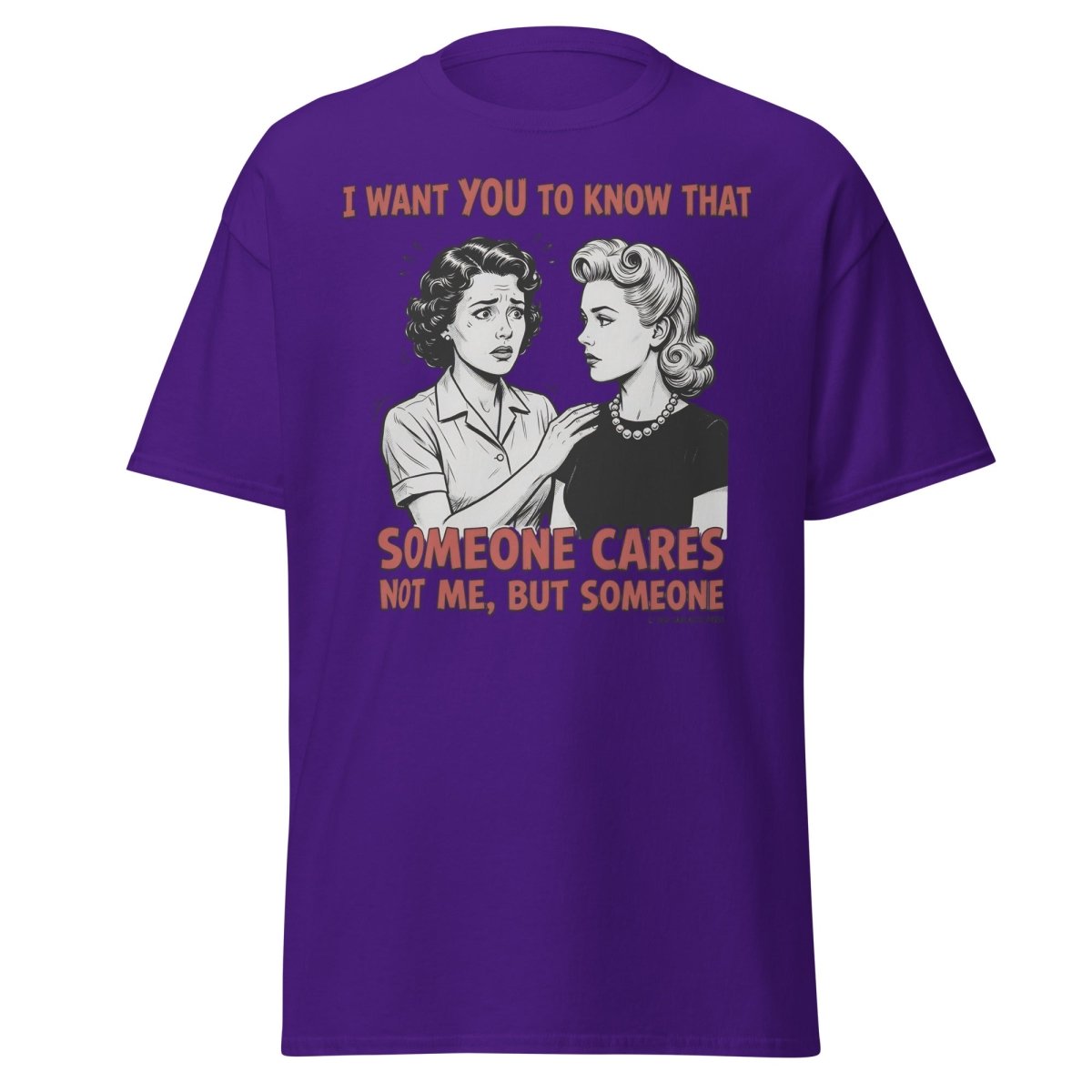 Someone Cares Not Me Sarcastic Retro T-Shirt - Purple - TeeRipple