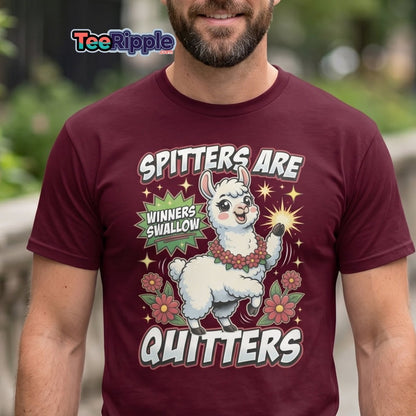 Spitters Are Quitters Llama T-Shirt Funny Adult Humor Tee - Maroon - TeeRipple