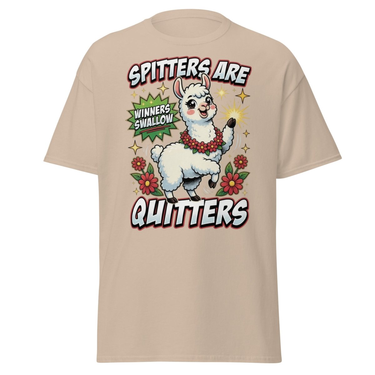 Spitters Are Quitters Llama T-Shirt Funny Adult Humor Tee - Sand - TeeRipple