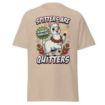 Spitters Are Quitters Llama T-Shirt Funny Adult Humor Tee - Sand - TeeRipple